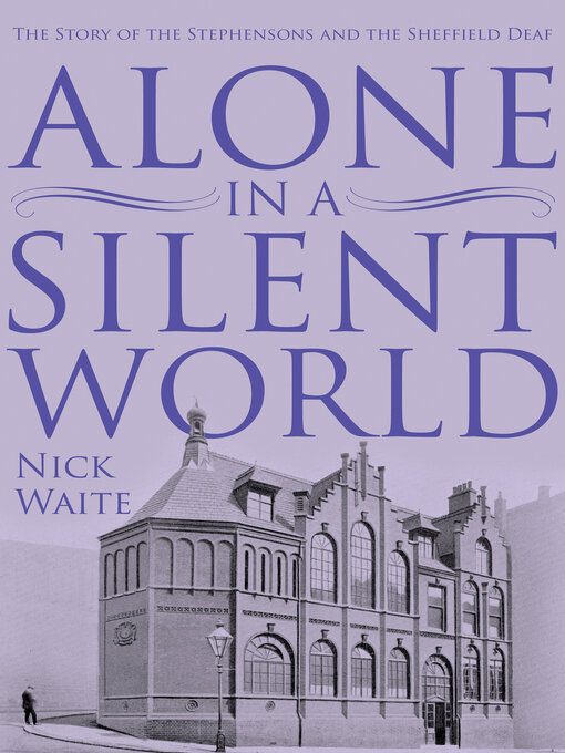 Title details for Alone in a Silent World by Nick Waite - Available
